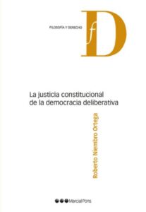 Publication 10 La justicia constitucional de la democracia deliberativa
