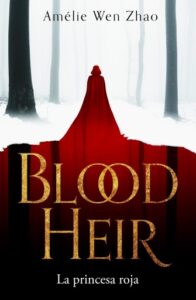 Publication 9 La princesa roja (BLOOD HEIR 1)