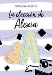 Publication 20 La elección de Alexia (Saga Alexia 3)