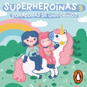 Publication 1 Domadoras de unicornios (Superheroínas 3)
