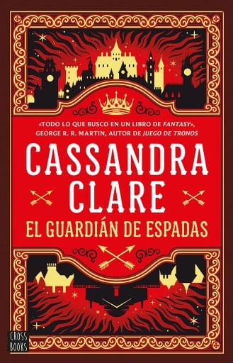 Castellane 1. El guardian de espadas (Edición mexicana)