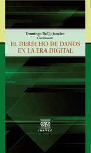 El derecho de daños en la era digital