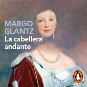 Publication 17 La cabellera andante
