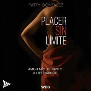 Placer sin límite | Patty González | Audiolibro