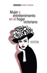 Publication 9 Mujer y entretenimiento en el hogar victoriano
