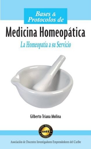 Bases y protocolos de Medicina Homeopática