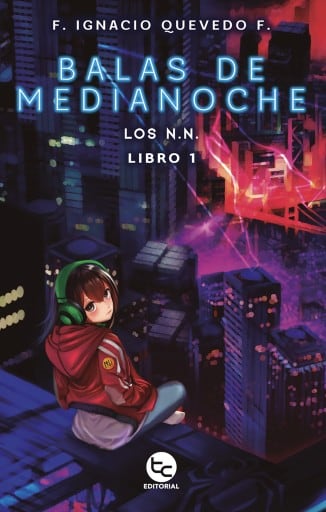 Balas de medianoche: Los N.N, libro 1