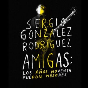 Publication 7 Amigas: Los años noventa fueron mejores
