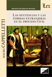 Publication 22 Las sentencias y las normas extranjeras en el proceso civil