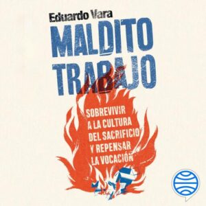 Publication 16 Maldito trabajo