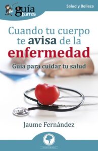 GuíaBurros: Cuando tu cuerpo te avisa de la enfermedad