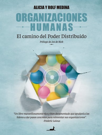 Organizaciones humanas: El camino del Poder Distribuido