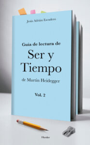 Publication 9 Guía para la lectura de Ser y Tiempo de Martin Heidegger (vol. 2)