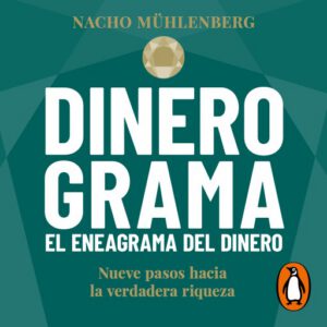 Dinerograma. El eneagrama del dinero