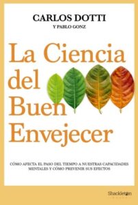Publication 10 La ciencia del buen envejecer