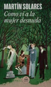 Cómo vi a la mujer desnuda cuando entraba en el bosque