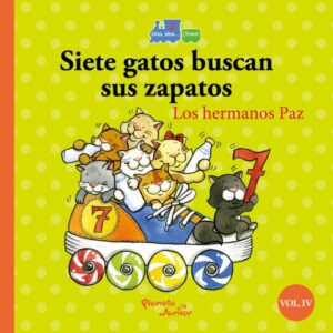 Siete gatos buscan sus zapatos/ocho tigres comen bizcocho