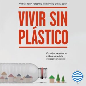 Publication 6 Vivir sin plástico