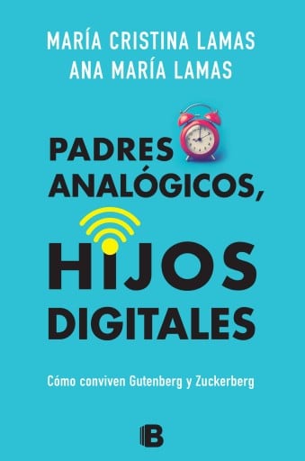 Padres analógicos, hijos digitales
