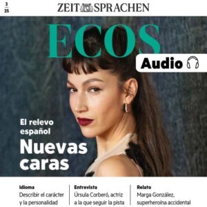 Publication 3 Spanisch lernen Audio – Spaniens neue Gesichter