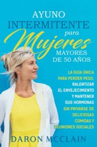 Publication 17 Ayuno intermitente para mujeres mayores de 50 años