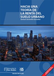 Publication 15 Hacia una teoría de la renta del suelo urbano