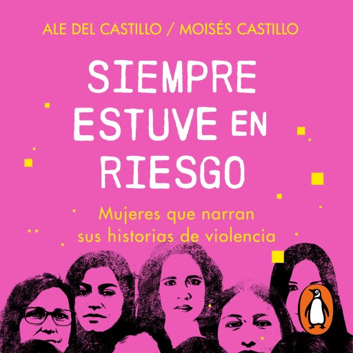Siempre estuve en riesgo