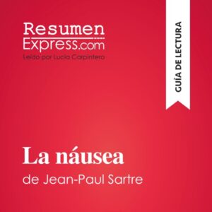 Publication 5 La náusea de Jean-Paul Sartre (Guía de lectura)