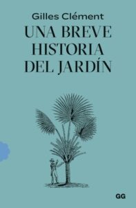 Publication 21 Una breve historia del jardín