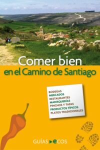 Publication 16 Comer bien en el Camino de Santiago