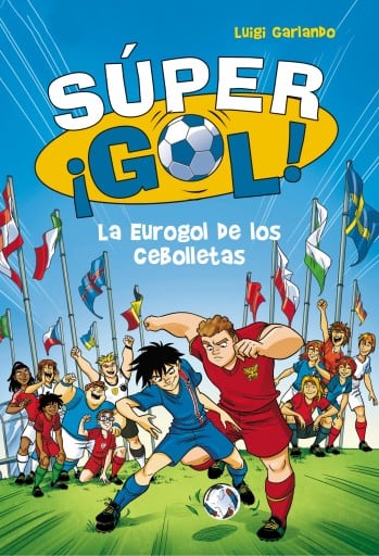 Súper ¡Gol! 7 - La Eurogol de los Cebolletas
