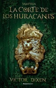 Publication 6 La corte de los Huracanes (Vampyria 3)