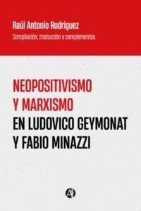 Publication 14 Neopositivismo y marxismo en Ludovico Geymonat y Fabio Minazzi