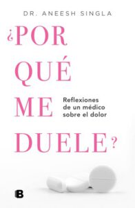 ¿Por qué me duele?