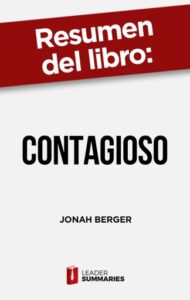 Publication 16 Resumen del libro "Contagioso" de Jonah Berger