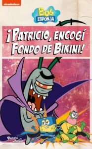 Bob Esponja. ¡Patricio, encogí Fondo de Bikini!