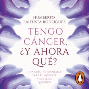 Publication 19 Tengo cáncer, ¿y ahora qué?