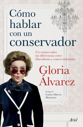 Cómo hablar con un conservador (Edición mexicana)