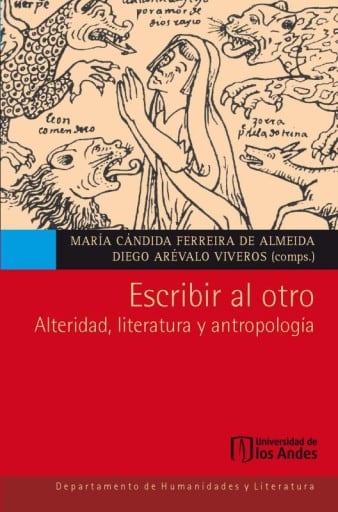 Escribir al otro: Alteridad, literatura y antropología