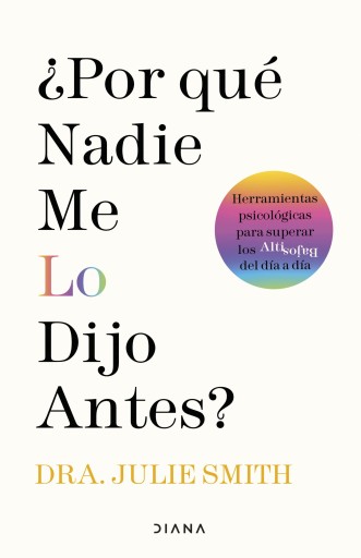 ¿Por qué nadie me lo dijo antes? (Ed. Argentina)