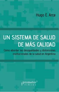 Un sistema de salud de más calidad
