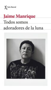 Todos somos adoradores de la luna