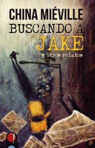 Publication 3 Buscando a Jake y otros relatos