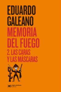 Memoria del fuego 2: Las caras y las máscaras