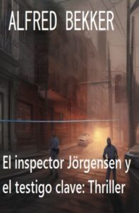 Publication 20 El inspector Jörgensen y el testigo clave: Thriller