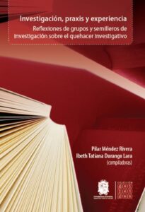 Publication 9 Investigación, praxis y experiencia
