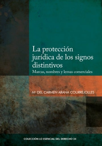 La protección jurídica de los signos distintivos