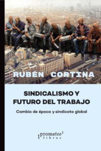 Publication 13 Sindicalismo y futuro del trabajo