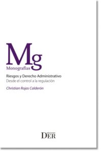 Publication 17 Riesgos y Derecho Administrativo: Desde el control a la regulación
