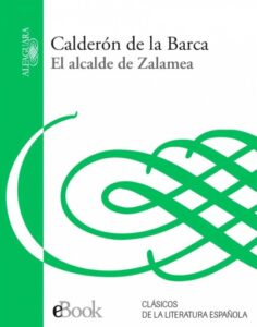 Publication 9 El alcalde de Zalamea